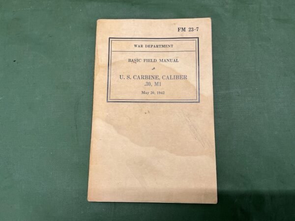 WW2 AMERICAN MANUAL FOR THE M1 CARBINE